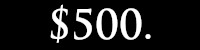 $500.