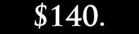 $140.