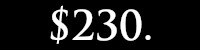 $230.