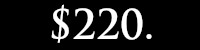$220.