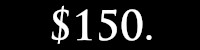 $150.