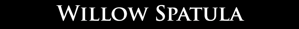 Willow Spatula