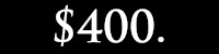 $400.